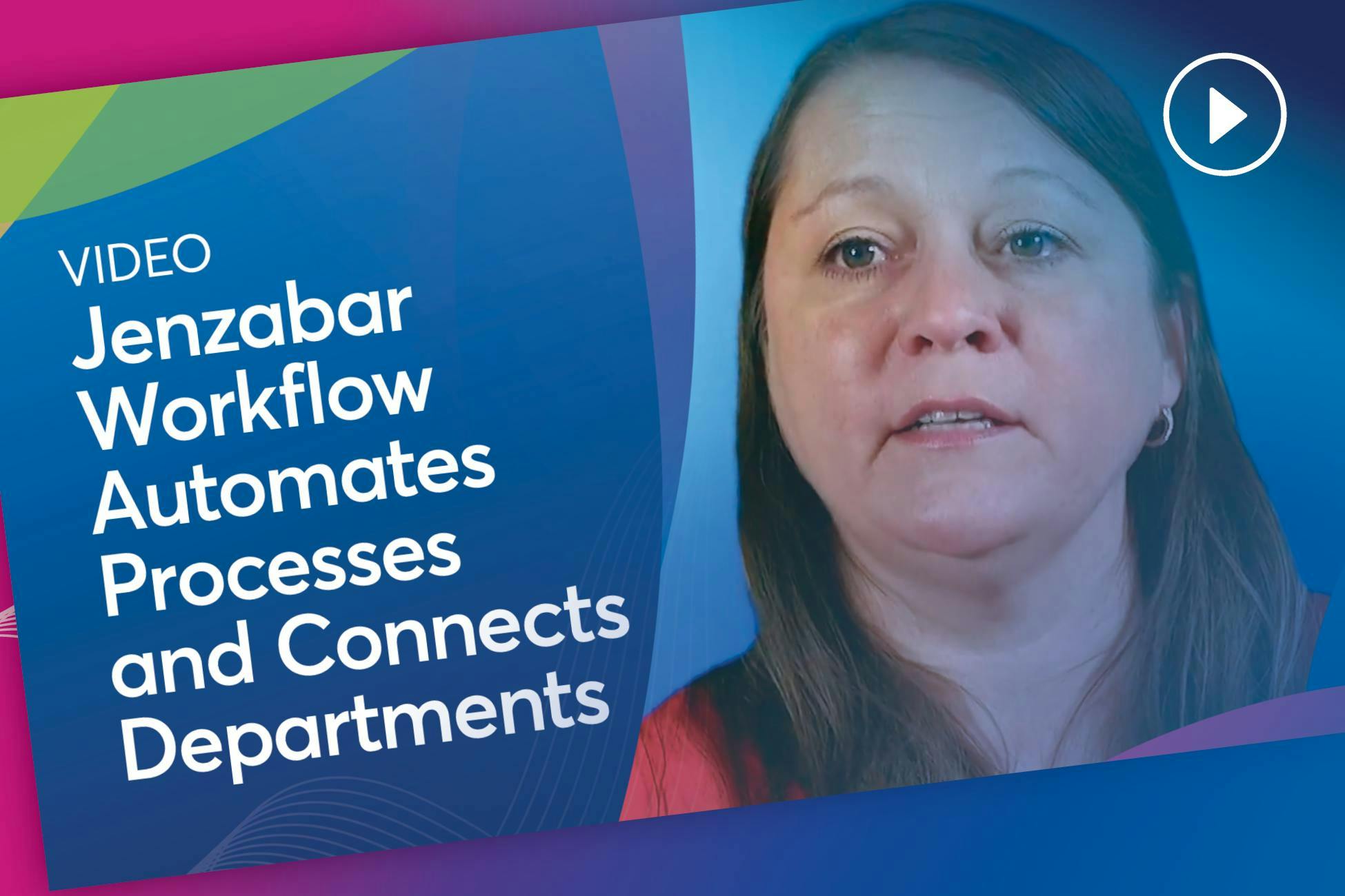 Jenzabar Workflow Automates Processes and Connects Departments