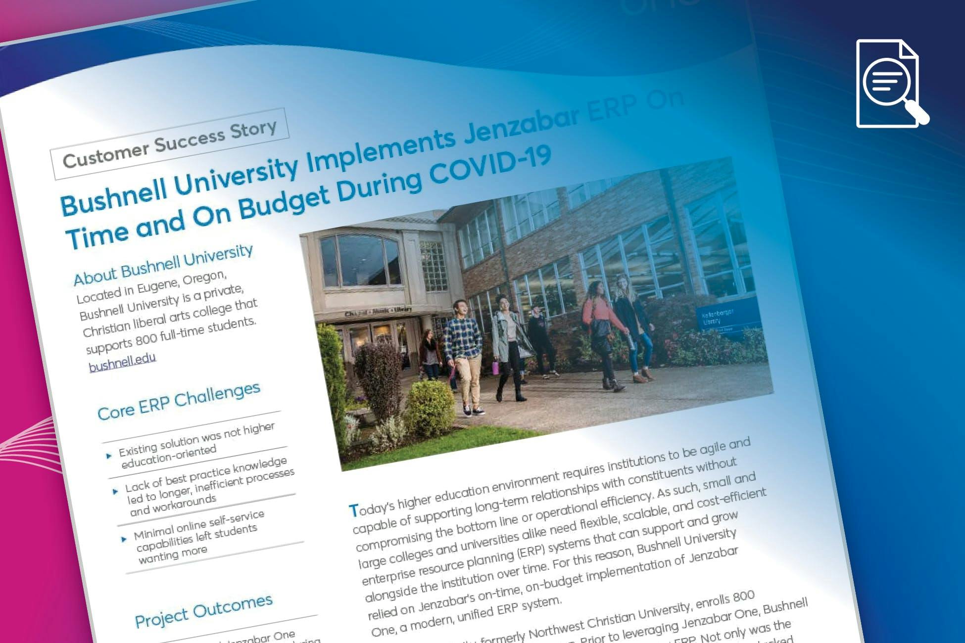 Success Story: Bushnell University Implements Jenzabar ERP On Time and On Budget During COVID-19