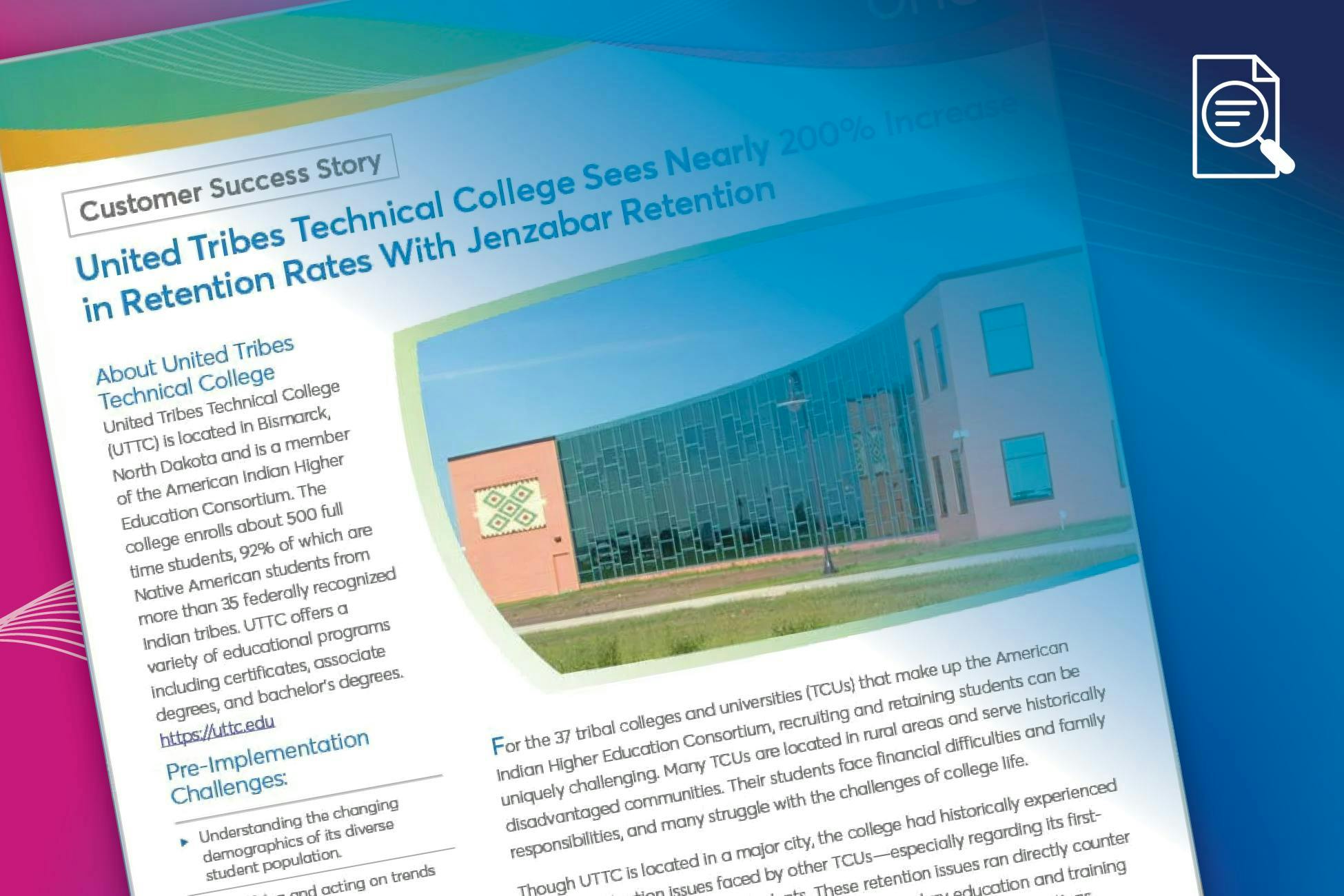 Case Study: United Tribes Technical College Sees Nearly 200% Increase in Retention Rates With Jenzabar Retention