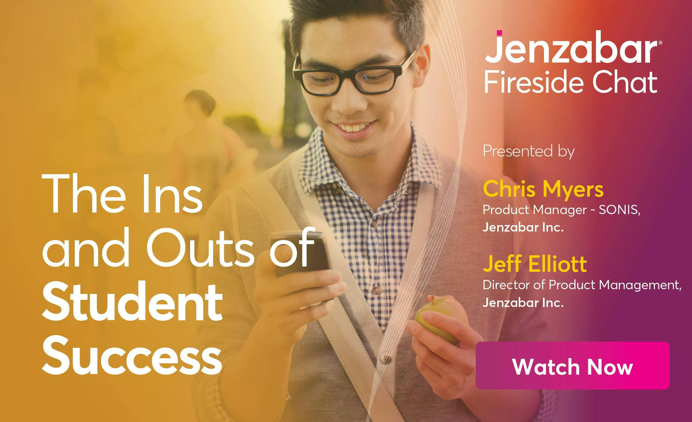 Jenzabar Fireside Chat: The Ins and Outs of Student Success