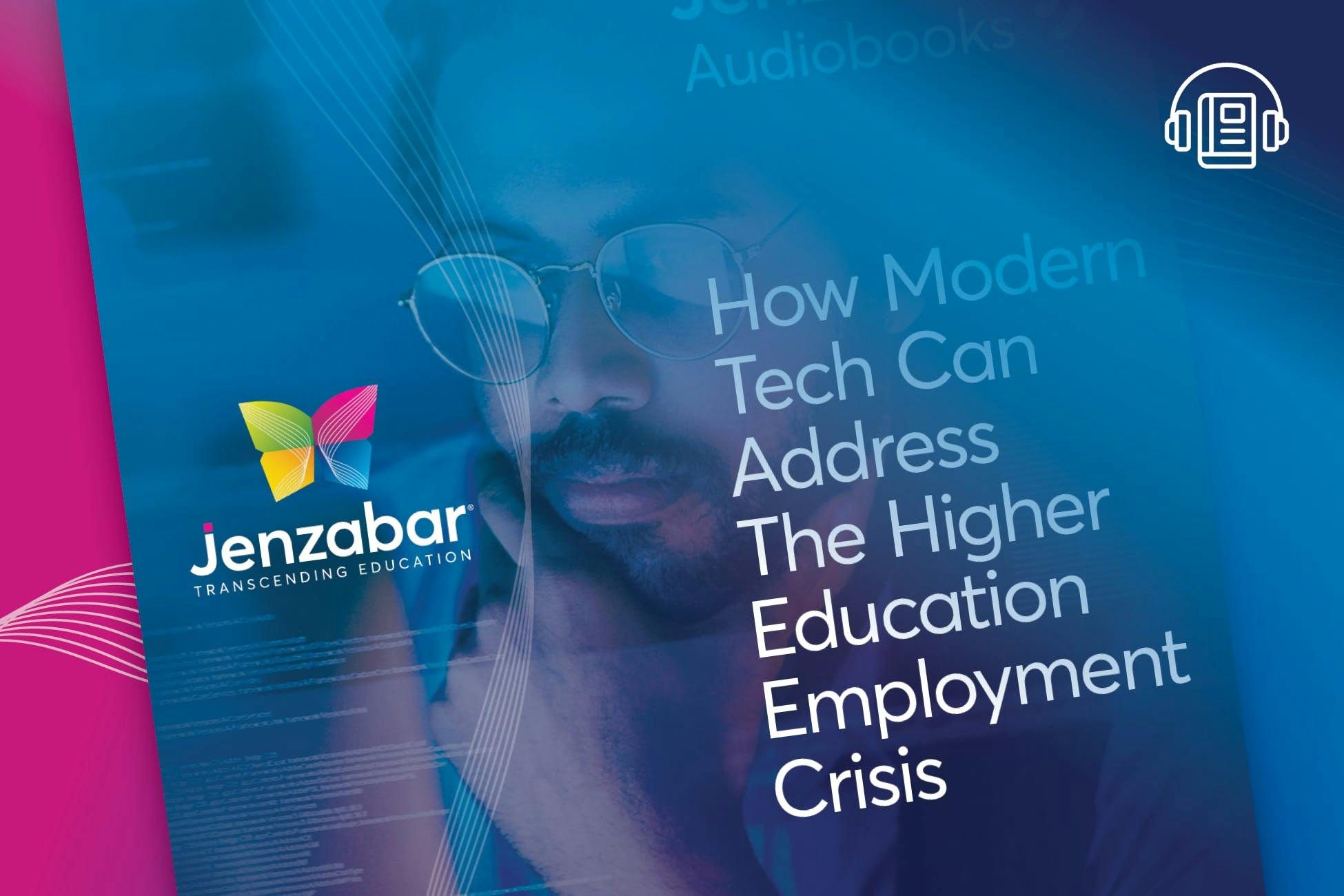 Audiobook: How Modern Tech Can Address the Higher Education Employment Crisis
