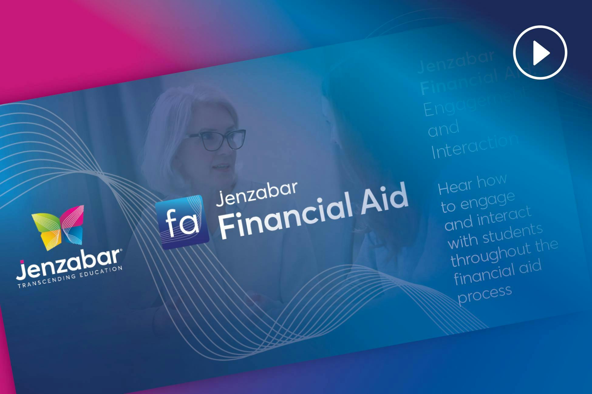 Video: Jenzabar Financial Aid: Engagement and Interaction